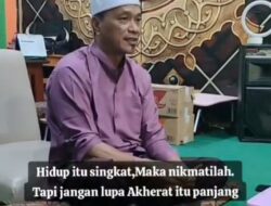 Hidup itu singkat dan akherat itu panjang.